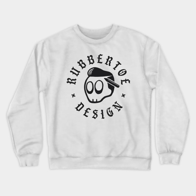 Rubbertoe Design Shirt Crewneck Sweatshirt by RubbertoeDesign